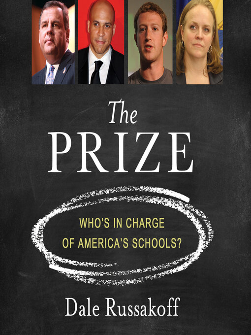 Title details for The Prize by Dale Russakoff - Available